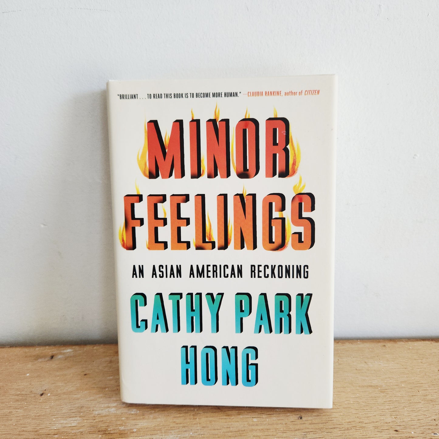 Minor Feelings: An Asian American Reckoning