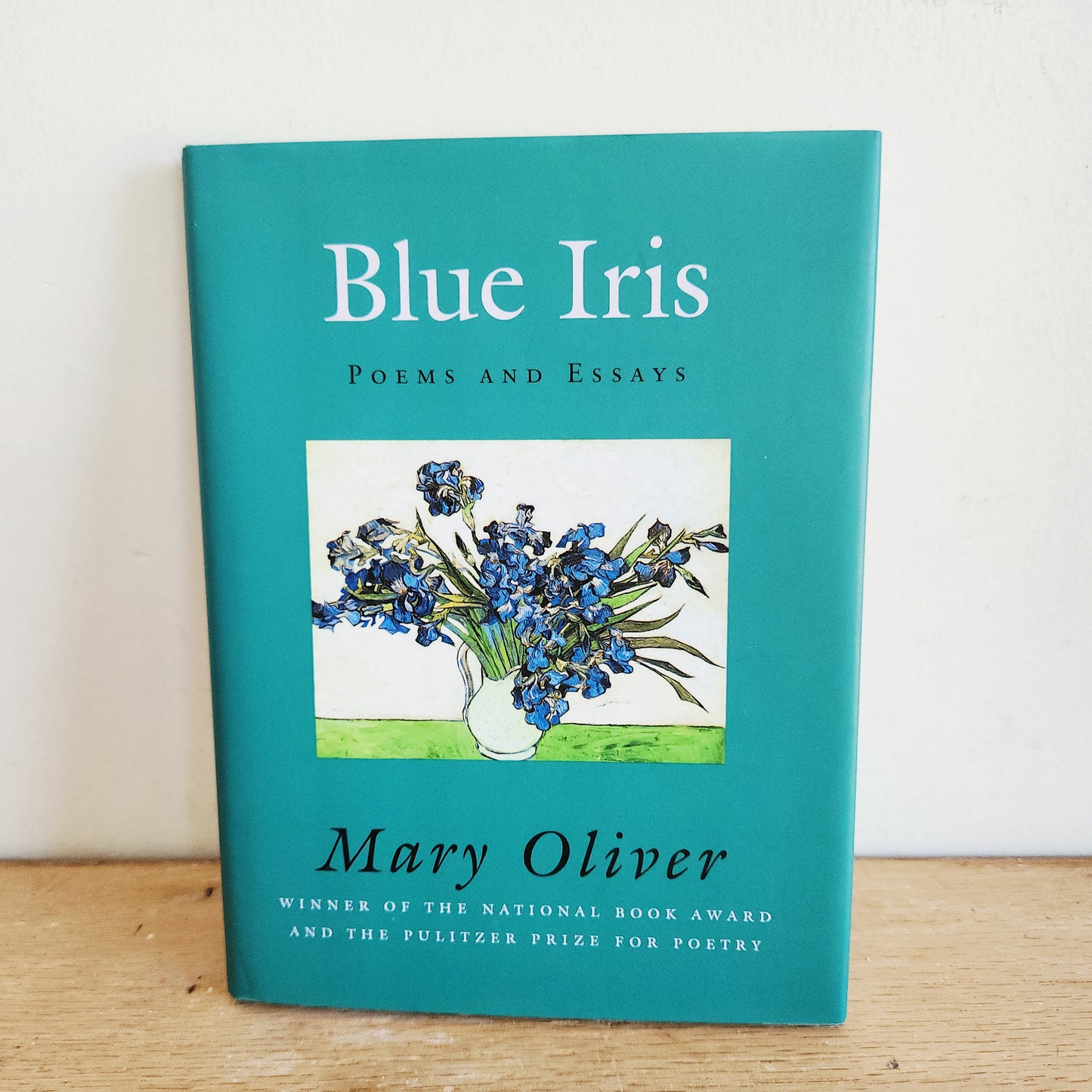Blue Iris: Poems & Essays by Mary Oliver
