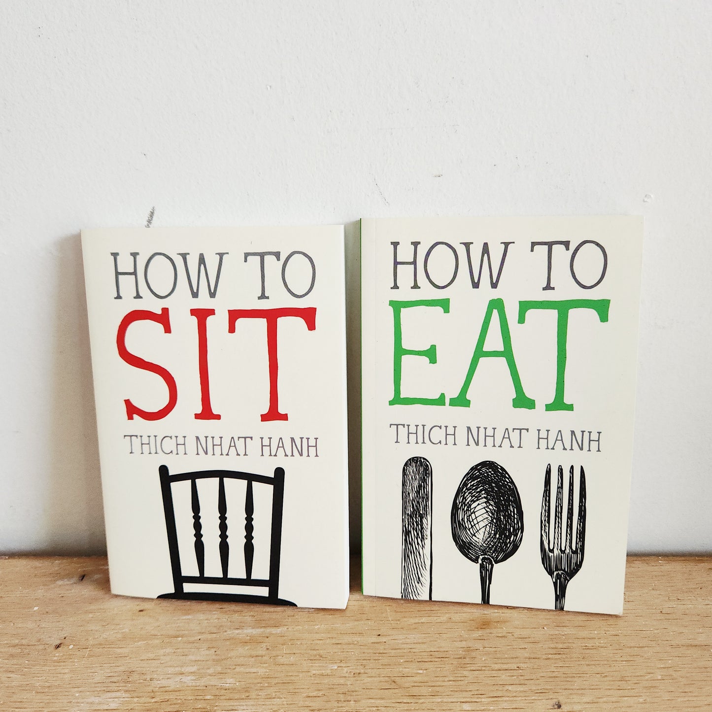 How to Sit/How to Eat by Thich Nhat Hanh