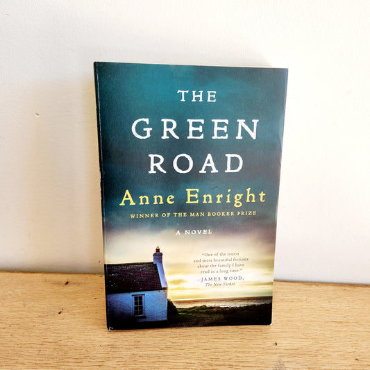 The Green Road by Anne Enright - Hardcover