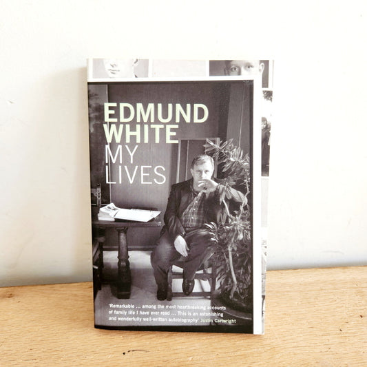My Lives by Edmund White - Paperback