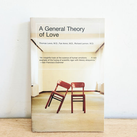 A General Theory of Love PB by Amini, Lannon and Lewis
