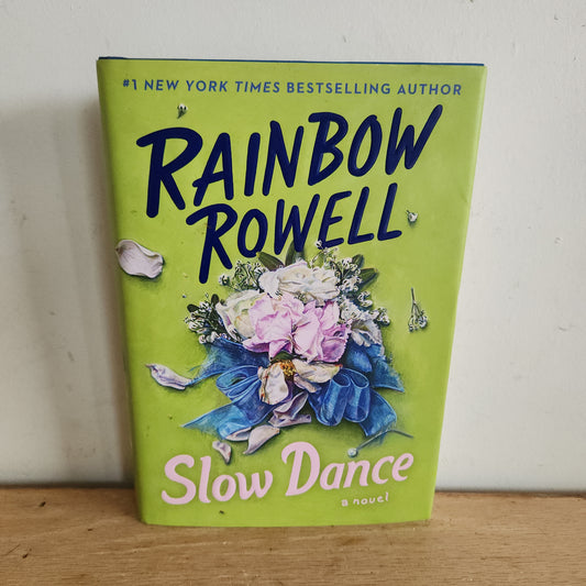Slow Dance by Rainbow Rowell