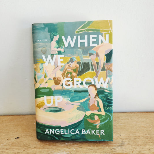 When We Grow Up by Angelica Baker