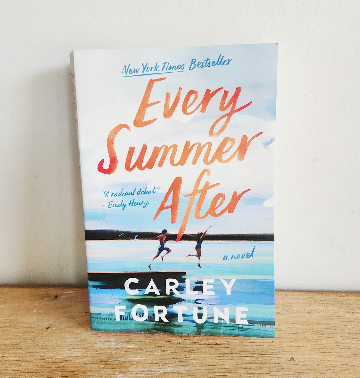 Every Summer After by Carley Fortune