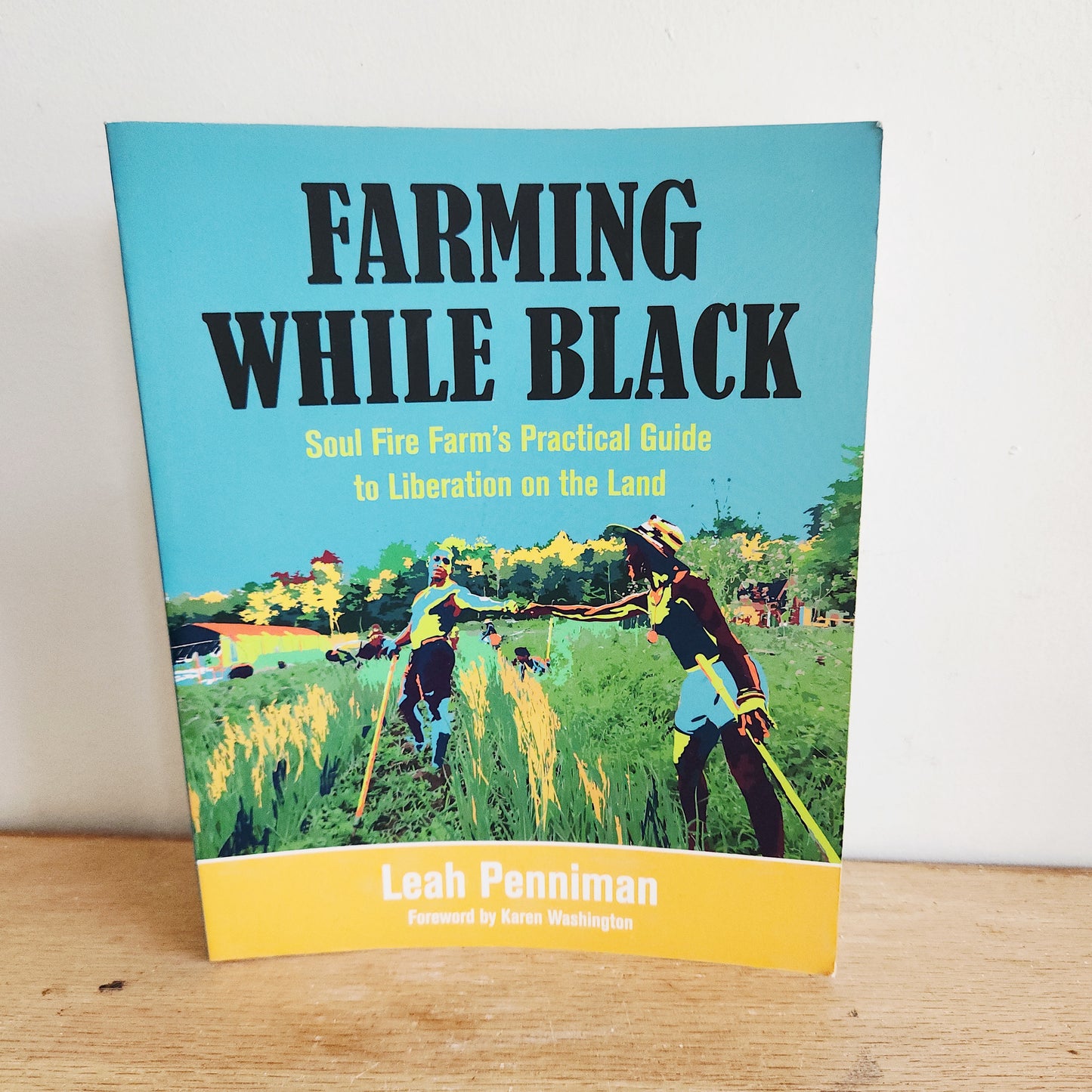 Farming While Black by Leah Penniman