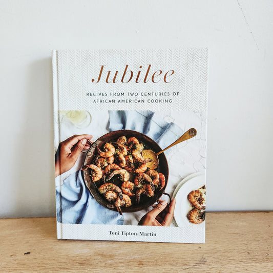 Jubilee: Recipes from Two Centuries of African American Cooking