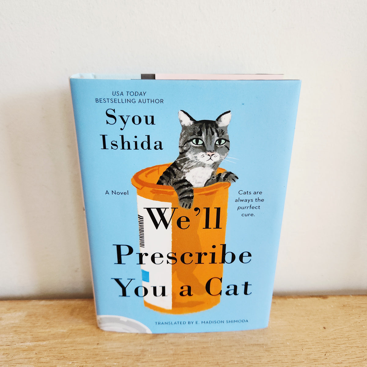 We'll Prescribe You a Cat by Syou Ishida