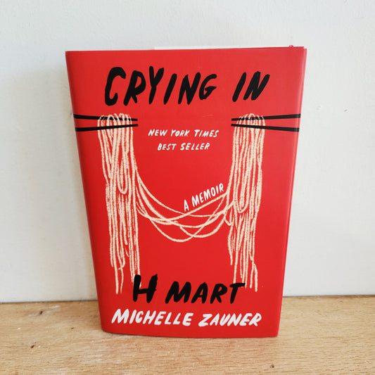 Crying in H Mart by Michelle Zauner